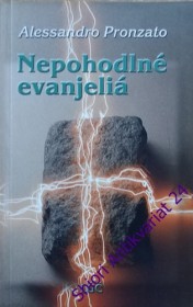 NEPOHODLNÉ EVANJELIÁ