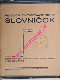 FILOZOFICKO-PEDAGOGICKÝ SLOVNÍČOK