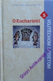 O EUCHARISTII