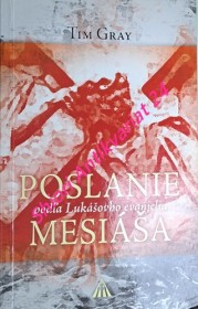 POSLANIE MESIÁŠA - Podla Lukášovho evanjelia