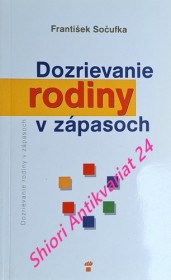 DOZRIEVANIE RODINY V ZÁPASOCH