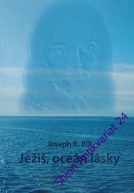 JEŽIŠ, OCEÁN LÁSKY