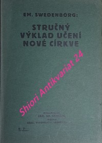 STRUČNÝ VÝKLAD UČENÍ NOVÉ CÍRKVE