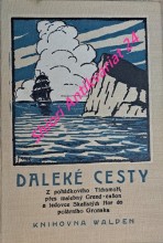 DALEKÉ CESTY - Svazek I-II