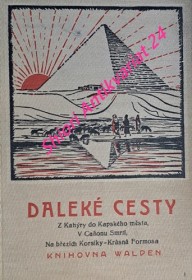 DALEKÉ CESTY - Svazek I-II