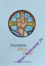 POZNÁME BOHA OTCA?