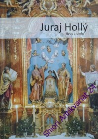 JURAJ HOLLÝ- Život a dielo