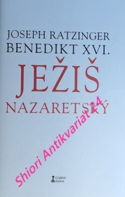 JEŽIŠ NAZARETSKÝ - I. diel : OD KRSTU V JORDÁNE PO PREMENIE