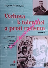 VÝCHOVA K TOLERANCI A PROTI RASISMU - Sborník