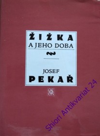 ŽIŽKA A JEHO DOBA