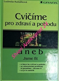 CVIČÍME PRO ZDRAVÍ A POHODU ANEB JSME FIT