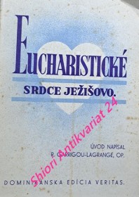 EUCHARISTICKÉ SRDCE JEŽÍŠOVO