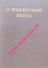 ŠTYRI KNIHY O NASLEDOVANÍ KRISTA