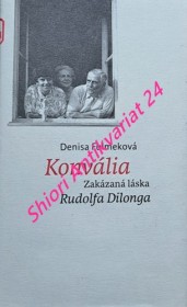 KONVÁLIA - ZAKÁZANÁ LÁSKA RUDOLFA DILONGA