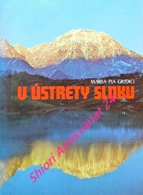 V ÚSTRETY SLNKU