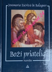 BOŽÍ PRIATELIA - Homílie