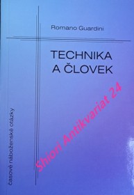 TECHNIKA A ČLOVEK - Listy od Comského jazera  - Stroje a človek