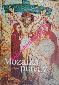 MOZAIKA PRAVDY - Katechézy pre členov Ordinariátu ozbrojených síl a ozbrojených zborov Slovenskej republiky