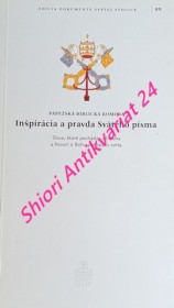 INŠPIRÁCIA A PRAVDA SVÄTÉHO PÍSMA - Slovo, ktoré pochádza od Boha a hovorí o Bohu pre spásu sveta