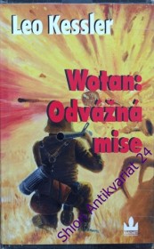 WOTAN: ODVÁŽNÁ MISE