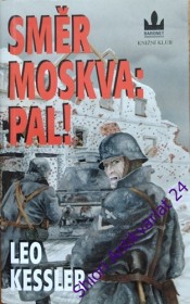 SMĚR MOSKVA: PAL!