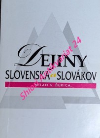 DEJINY SLOVENSKA A SLOVÁKOV