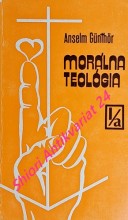 MORÁLNA TEOLÓGIA - I/a - VŠEOBECNÁ MORÁLNA TEOLÓGIA