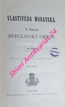 VLASTIVĚDA MORAVSKÁ - BŘECLAVSKÝ OKRES / ŽIDLOCHOVSKÝ OKRES