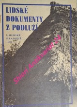 LIDSKÉ DOKUMENTY Z PODLUŽÍ