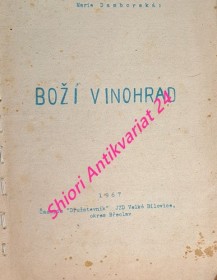 BOŽÍ VINOHRAD