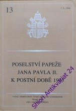 POSELSTVÍ PAPEŽE JANA PAVLKA II. K POSTNÍ DOBĚ 1995