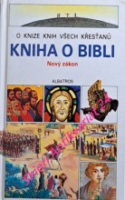 KNIHA O BIBLI - NOVÝ ZÁKON