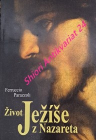 ŽIVOT JEŽÍŠE Z NAZARETA