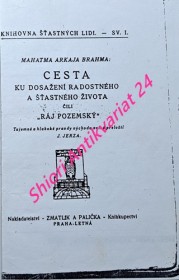 Cesta ku dosažení radostného a šťastného života, čili, "Ráj pozemský"