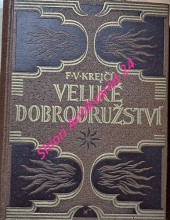 VELIKÉ DOBRODRUŽSTVÍ - Dojmy a poznatky z cesty kolem světa