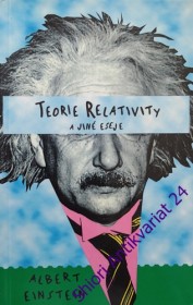 TEORIE RELATIVITY A JINÉ ESEJE