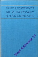 MUŽ, NAZÝVANÝ SHAKESPEARE