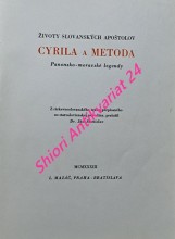 ŽIVOTY SLOVANSKÝCH APOŠTOLOV CYRILA A METODA - Panonsko-moravské legendy