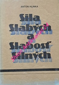 SÍLA SLABÝCH A SLABOST SILNÝCH - Cirkev na Slovensku v rokoch 1945 – 89