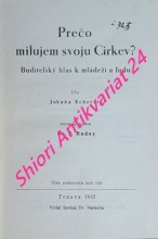 PREČO MILUJEM SVOJU CIRKEV ? Buďitelský hlas k mládeži a ludu