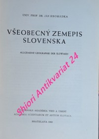 VŠEOBECNÝ ZEMEPIS SLOVENSKA - ALLGEMEINE GEOGRAPHIE DER SLOWAKEI