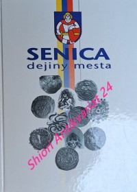 SENICA - dejiny mesta