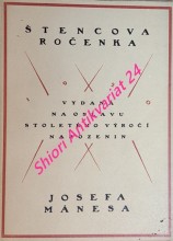 ROČENKA ŠTENCOVA GRAFICKÉHO KABINETU NA ROK 1920 VYDANÁ NA OSLAVU STOLETÉHO VÝROČÍ NAROZENIN JOSEFA MÁNESA