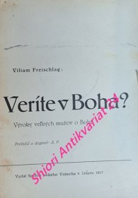 VERÍTE V BOHA ? Výroky velkých mužov o Bohu