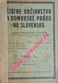 ŠTÁTNE OBČIANSTVO A DOMOVSKÉ PRÁVO NA SLOVENSKU