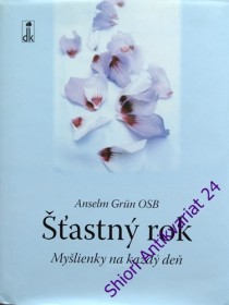 ŠŤASTNÝ ROK - Myšlienky na každý deň