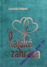 RAJSKÁ ZAHRADA