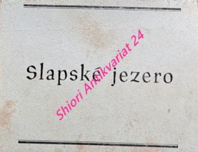 SLAPSKÉ JEZERO - Leporelo