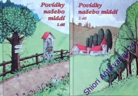 POVÍDKY NAŠEHO MLÁDÍ I-II.