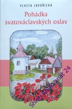 POHÁDKA SVATOVÁCLAVSKÝCH OSLAV